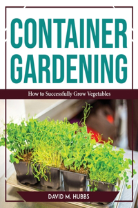 Container Gardening