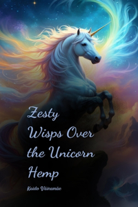 Zesty Wisps Over the Unicorn Hemp
