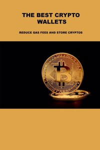 The Best Crypto Wallets