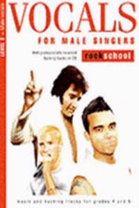 Rockschool Vocals For Male Singers - Level 2