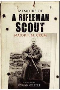 Memoirs of a Rifleman Scout