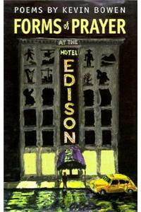 Forms of Prayer at the Hotel Edison