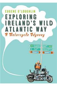 Exploring Ireland's Wild Atlantic Way