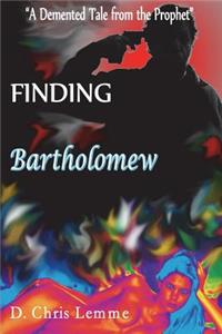 Finding Bartholomew
