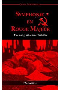 Symphonie en Rouge Majeur