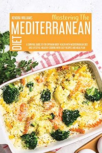 Mastering The Mediterranean Diet