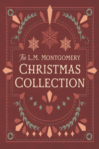 L. M. Montgomery Christmas Collection