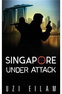 Singapore Under Attack