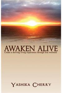 Awaken Alive