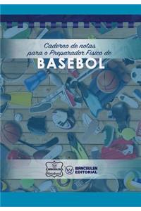 Caderno de Notas Para O Preparador Físico de Basebol