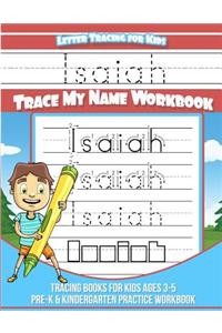 Isaiah Letter Tracing for Kids Trace my Name Workbook