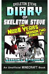 Diary of Minecraft Skeleton Steve the Noob Years - Season 2 Episode 6 (Book 12)