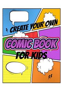 Create Your Own Comic Book For Kids