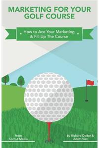 Marketing for Your Golf Course