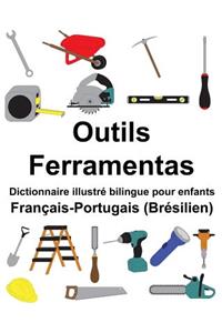 Français-Portugais (Brésilien) Outils/Ferramentas Dictionnaire illustré bilingue pour enfants