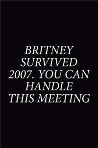 Britney Survived 2007 You Can Handle This Meeting
