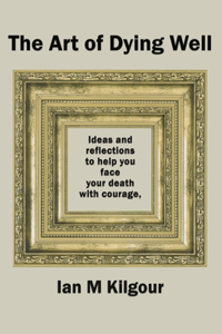 The Art of Dying Well