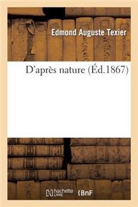 D'Après Nature