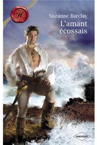 L'Amant Ecossais (Harlequin Les Historiques)