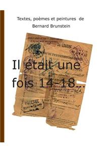 Il était une fois 14-18