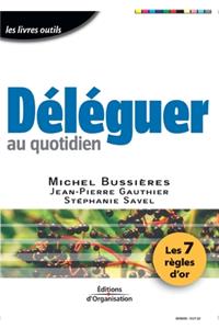 Déléguer au quotidien