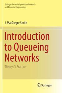 Introduction to Queueing Networks