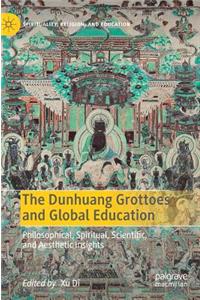 Dunhuang Grottoes and Global Education