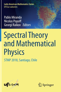 Spectral Theory and Mathematical Physics