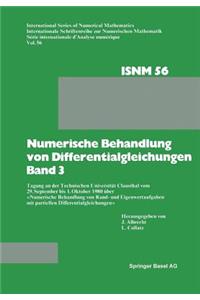Numerische Behandlung von Differentialgleichungen Band 3: Tagung an der Technischen Universität Clausthal vom 29. September bis 1. Oktober 1980 über «Numerische Behandlung von Rand- und Eigenwertaufgaben mi