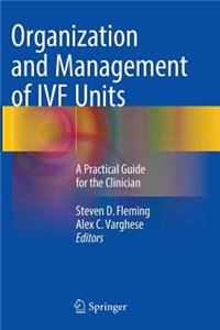 Organization and Management of Ivf Units