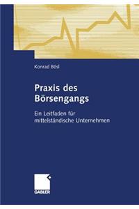 PRAXIS Des Börsengangs: Ein Leitfaden Für Mittelständische Unternehmen