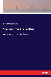 Summer Tours in Scotland