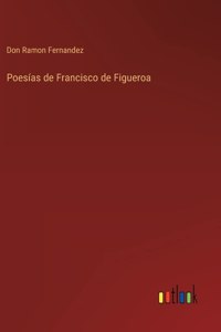 Poesias de Francisco de Figueroa