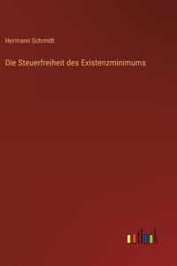 Die Steuerfreiheit des Existenzminimums