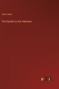 The Epistle to the Hebrews