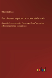 Des diverses espèces de morve et de farcin
