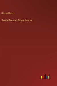 Sarah Rae and Other Poems