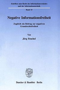 Negative Informationsfreiheit