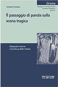 Il Passaggio Di Parola Sulla Scena Tragica