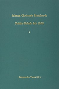 Fruhe Briefe Bis 1838. Texte