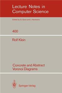 Concrete and Abstract Voronoi Diagrams