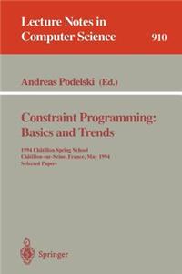 Constraint Programming: Basics and Trends