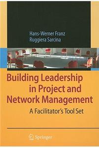 Building Leadership in Project and Network Management