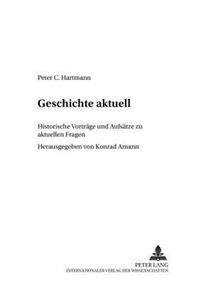 Geschichte Aktuell