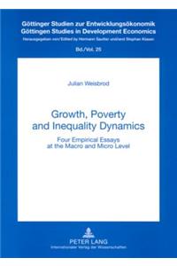 Growth, Poverty and Inequality Dynamics
