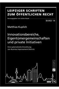 Innovationsbereiche, Eigentuemergemeinschaften Und Private Initiativen