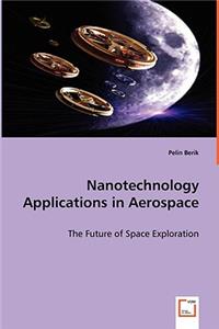 Nanotechnology Applications in Aerospace