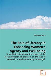 Role of Literacy in Enhancing Women's Agency and Well-being