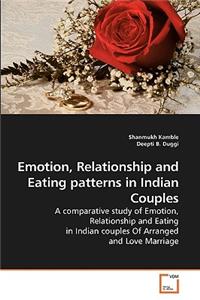 Emotion, Relationship and Eating patterns in Indian Couples