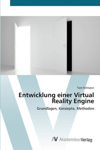 Entwicklung einer Virtual Reality Engine